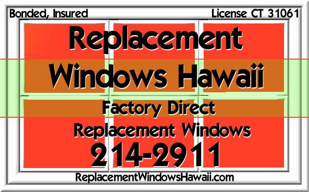 Replacement Windows Hawaii